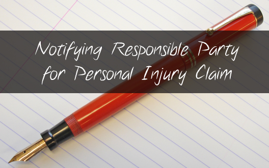 personal injury attorneys notify responsible party