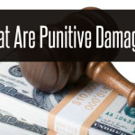 What Are Punitive Damages?